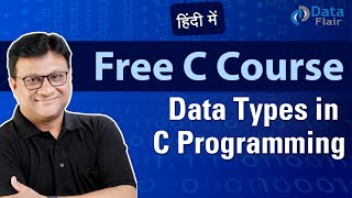 Data Types in C Programming in Hindi part 1  Learn Data Types in C Language [upl. by Ordnas]