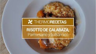 Risotto de calabaza con lascas de Parmesano y vinagre balsámico [upl. by Oswal]