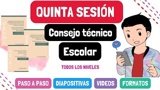 QUINTA SESIÓN DE CONSEJO TÉCNICO ESCOLAR  MATERIALES  DIAPOSITIVAS VIDEOS TODOS LOS NIVELES [upl. by Adnilemreh]