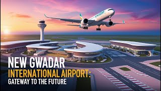 Latest Aerial View of New Gwadar International Airports Rapid Development [upl. by Llednyl586]