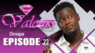 Valeurs  Saison 1  Episode 22  Reaction episode 21 et en attente pour le 22 [upl. by Avictor]