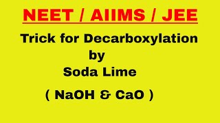 Decarboxylation trick  Soda lime Decorboxylation of organic chemistry for NEET [upl. by Gayner820]