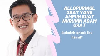 informasi obat allopurinol yang perlu kamu tau [upl. by Addy]