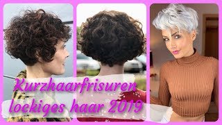 Die fetzige 20 Ideen zu kurzhaarfrisuren lockiges haar damen 2019 [upl. by Enoid573]