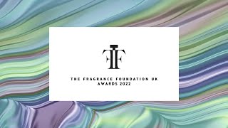 The Fragrance Foundation UK Awards 2022 [upl. by Lanta935]