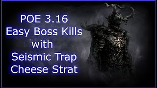 POE316 Scourge  How to Cheese Bosses with Seismic Trap [upl. by Howlan]