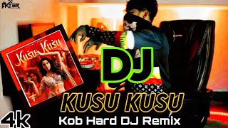 Kusu Kusu DJ Kob Hard DJ Remix DJAktermix [upl. by Mosi]