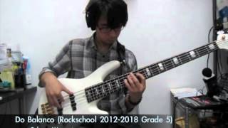 Do Balanco Bass part of Rockschool 2012  2018 Grade 5 [upl. by Nnyleuqaj516]