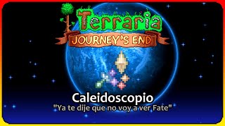 Caleidoscopio  Terraria 14 [upl. by Ronym899]