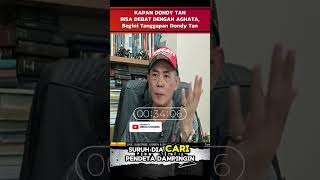 KAPAN DONDY TAN BISA DEBAT DENGAN AGHATA Begini Tanggapan Dondy Tan [upl. by Humph]