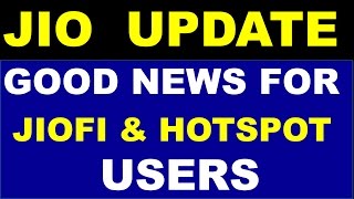 JIO LATEST UPDATE GOOD NEWS FOR JIOFI AND JIO HOTSPOT USERS [upl. by Stoddart168]