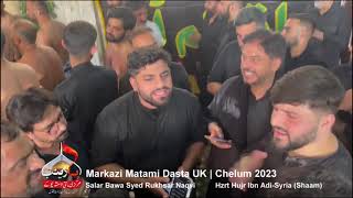 Markazi Matami Dasta UK  Hazrat Hujr Bin Adi AS  Chelum Shaam 2023 [upl. by Stroup]