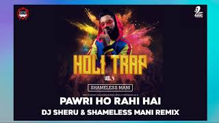 Pawri Ho Rahi Hai  DJ Sheru amp Shameless Mani Remix  Full Song [upl. by Gottuard984]