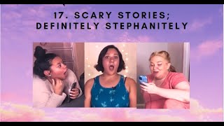 17 Scary Stories Definitely Stephanitely [upl. by Alimak]