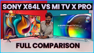 Xiaomi Mi TV X Pro vs Sony X64L  Which 43Inch 4K TV is Worth Your Money 💰📺 [upl. by Loraine]