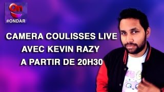 ONDAR Officiel  Prime 23 Avril 2013  Caméra coulisses Live avec Kevin Razy [upl. by Sumetra]