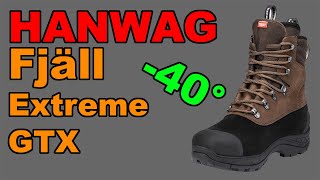 TEST  Hanwag  Fjäll Extreme GTX [upl. by Monro]