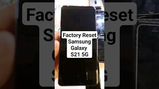 How to Factory Reset Hard Reset Samsung Galaxy S21 5G  Works with Android 14 [upl. by Iene]