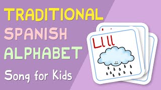 ¡El alfabeto  Traditional Spanish Alphabet Song [upl. by Eimerej]