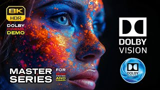 8KHDR DOLBY VISION quotMASTER SERIESquot PRO DEMO  DOLBY ATMOS For OLED or QDOLED TVs Download Available [upl. by Aratak998]