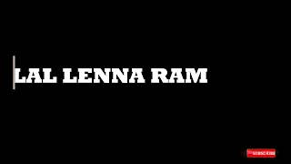 Lal lenan Ram Track [upl. by Orsola]