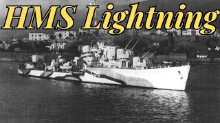 HMS Lightning [upl. by Aihsekel]