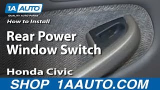 How To Replace Rear Power Window Switch 9600 Honda Civic [upl. by Jaehne]