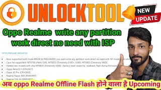 Unlock Tool 202408070 New Big update  oppo Realme partition Work Without ISP Jumfer No any Box [upl. by Azyl939]