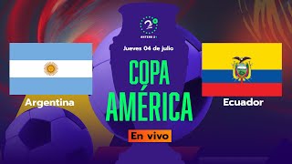 Argentina vs Ecuador  COPA AMÉRICA 2024  Narrado por Rafa Guerra [upl. by Ysle]