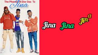 The Phamily ft Dior Dax Tz  Jina official audio [upl. by Macnair]