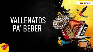 Vallenatos Pa Beber Video Letras  Sentir Vallenato [upl. by Femmine797]