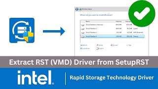 Extract Intel RST VMD Drivers from SetupRST Executable [upl. by Hepsoj527]