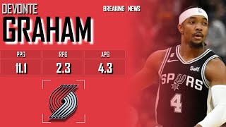 𝐁𝐑𝐄𝐀𝐊𝐈𝐍𝐆 𝐍𝐄𝐖𝐒 Portland Trail Blazers Sign 6Year Veteran Devonte Graham  2024 NBA Offseason ᴴᴰ [upl. by Aihsotan]