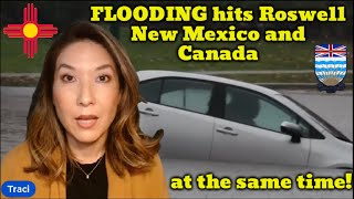 FLOODING and CHAOS hits Roswell New Mexico and Canada at the same time [upl. by Elohc232]