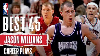 Jason Williams 45 BEST PLAYS  NBABDay 🎂 [upl. by Costin262]