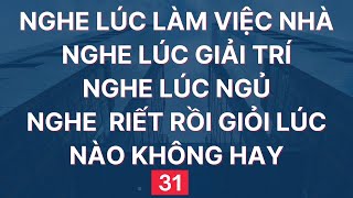 Luyện Nghe Tiếng Anh Giao Tiếp Hàng Ngày  Đọc Chậm và Nhiều lần  31 [upl. by Alag]