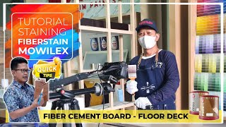 HOW TO STAINING FIBER CEMENT BOARD FLOOR DECKING  TUTORIAL MOWILEX FIBERSTAIN FS02 mowilex [upl. by Rubens]