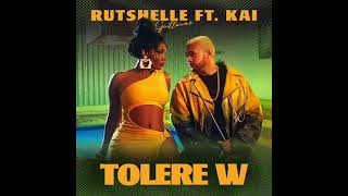 Rutshelle feat Kaï TOLEREW [upl. by Nosnarb212]