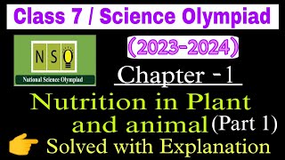 Class 7 Nso Science Olympiad 20232024Nutrition in Plants and animals Science Olympiad Chapter 1 [upl. by Haela598]