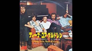 クロスビー、スティルス、ナッシュampヤング Crosby Stills Nash amp Young／ティーチ・ユア・チルドレン Teach Your Children（1970年） [upl. by Cicily916]