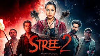 Stree 2  New Hindi Horror Movie 2024  Full Movie  Shraddha Kapoor Rajkummar Rao Pankaj Tripathi [upl. by Nylavad610]