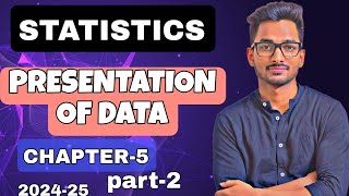 Presentation of Data  chapter 5  statistics  class 11  part 2 [upl. by Lam]