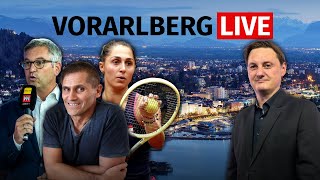 Vorarlberg LIVE mit Magnus Brunner Tamira Paszek und Christian Adam [upl. by Brier]