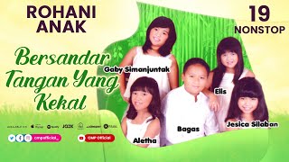 Gaby Simanjuntak DKK  Bersandar Tangan Yang Kekal Official Music Video  Nonstop Rohani AnakAnak [upl. by Lala]