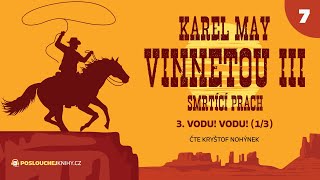 Karel May Vinnetou III – 07 Vodu Vodu 13 [upl. by Othilie]