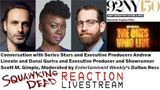 REACTION TWD TheOnesWhoLive QampA w Andrew Lincoln Danai Gurira and Scott M Gimple [upl. by Arekat]