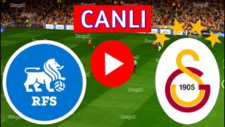 🔴RİGAS FS GALATASARAY MAÇI CANLI İZLE  eFootball Türkçe Simülasyon [upl. by Yelir704]