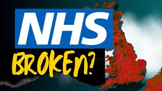 Why the NHS is BROKEN [upl. by Cynthie]