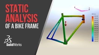 Static Analysis of a Bike Frame  SolidWorks Simulation [upl. by Naid]