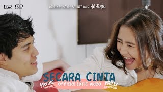 Prilly Latuconsina amp Maxime Bouttier  Secara Cinta Official Lyric Video  OST Matt amp Mou [upl. by Lindy]